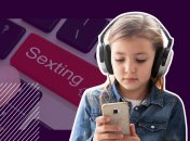 Що таке секстинг, або Як вберегти дитину від "токсичного" контенту 