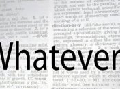 "Whatever" - самое раздражающее слово в 2012 году