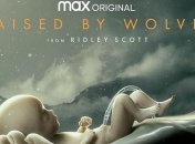 В мережі з`явився трейлер серіалу "Виховані вовками" від Рідлі Скотта