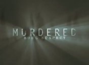 Стала известна дата выхода "Murdered: Soul Suspect" (Видео)