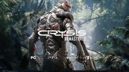 Выйдет летом: Crysis Remastered официально анонсирован (Видео)