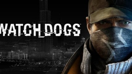 Кибер-боевик Watch_Dogs принес Ubisoft огромную прибыль