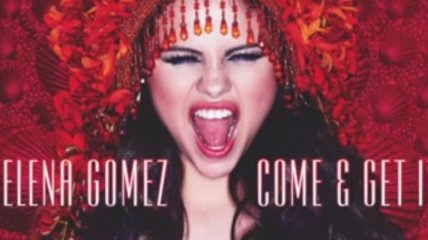 Селена Гомес презентовала новый сингл “Come & Get It”