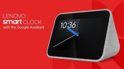 Настольные часы Lenovo Smart Clock с Google Assistant будут доступны уже в июне