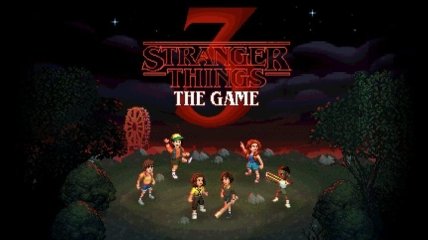 "Stranger Things 3: The Game": трейлер игры (Видео)