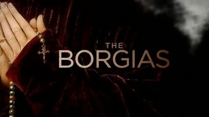 Зрители больше не увидят новых серий сериала "Борджиа"