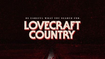 "Страна Лавкрафта": HBO показал постер сериала 