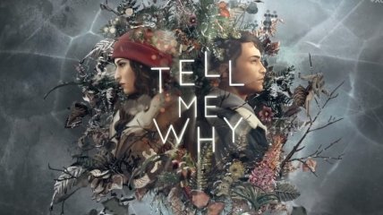 Tell Me Why: разработчики игры Life is Strange анонсировали новый фильм